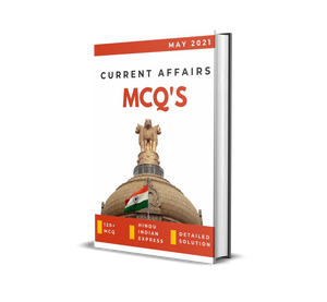 May Current Affairs 2021 for UPSC PDF