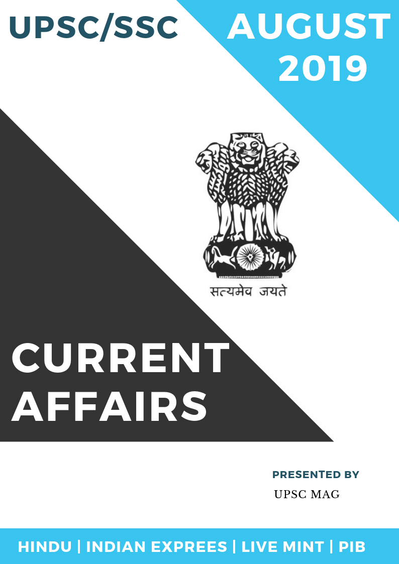 MAG Current Affairs August 2019 for UPSC 2019